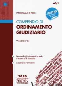 COMPENDIO DI ORDINAMENTO GIUDIZIARIO - DI PIRRO MASSIMILIANO