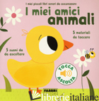 MIEI AMICI ANIMALI. I MIEI PICCOLI LIBRI SONORI DA ACCAREZZARE. EDIZ. A COLORI ( - BILLET MARION; BABIN C. (CUR.)
