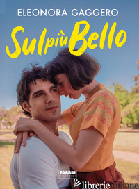 SUL PIU' BELLO - GAGGERO ELEONORA