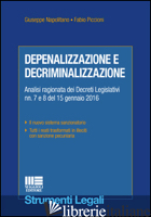 DEPENALIZZAZIONE E DECRIMINALIZZAZIONE - NAPOLITANO GIUSEPPE; PICCIONI FABIO