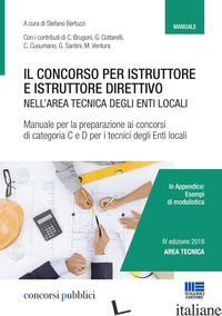CONCORSO PER ISTRUTTORE E ISTRUTTORE DIRETTIVO NELL'AREA TECNICA DEGLI ENTI LOCA - BERTUZZI S. (CUR.)