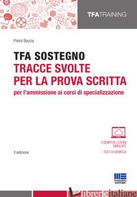 TFA SOSTEGNO. TRACCE SVOLTE PER LA PROVA SCRITTA PER L'AMMISSIONE AI CORSI DI SP