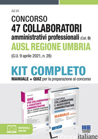CONCORSO 47 COLLABORATORI AMMINISTRATIVI PROFESSIONALI AUSL REGIONE UMBRIA (G.U. - CERVELLA IVANO; FOGLIETTA F. (CUR.)