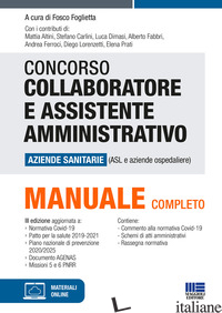 CONCORSO PER COLLABORATORE E ASSISTENTE AMMINISTRATIVO NELLE AZIENDE SANITARIE ( - FOGLIETTA F. (CUR.)