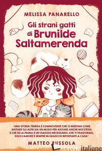 STRANI GATTI DI BRUNILDE SALTAMERENDA (GLI) - PANARELLO MELISSA