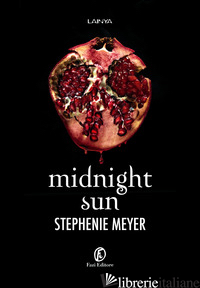 MIDNIGHT SUN - MEYER STEPHENIE