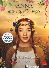 ANNA DAI CAPELLI ROSSI - MONTGOMERY LUCY MAUD