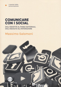 COMUNICARE CON I SOCIAL. DALL'IDENTITA' AL PIANO EDITORIALE, DALL'ASCOLTO ALL'IN