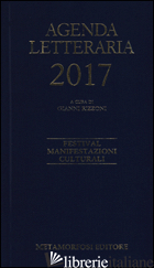 AGENDA LETTERARIA 2017 - RIZZONI G. (CUR.)