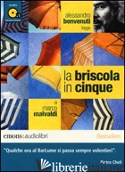 BRISCOLA IN CINQUE LETTO DA ALESSANDRO BENVENUTI. AUDIOLIBRO. CD AUDIO FORMATO M