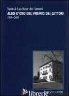 ALBO D'ORO DEL PREMIO DEI LETTORI 1989-2009 - 