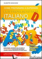 COME PREPARARSI A SUPERARE LA 4ª PROVA SCRITTA DI ITALIANO. PROVE NAZIONALI INVA - GENOVESE GIUSEPPE