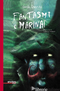 FANTASMI E MARINAI - QUARZO GUIDO