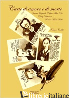 CARTE DI AMORE E DI MORTE - COLETTI FRANCO