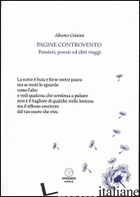PAGINE CONTROVENTO. PENSIERI, POESIE ED ALTRI VIAGGI - CRISTINI ALBERTO