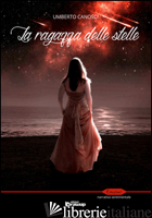RAGAZZA DELLE STELLE (LA) - CANOSCI UMBERTO