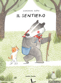 SENTIERO. EDIZ. A COLORI (IL) - DUBUC MARIANNE