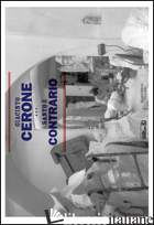 GIACINTO CERONE. SANTO E CONTRARIO - GAVARRO RAFFAELE
