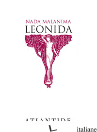 LEONIDA - MALANIMA NADA