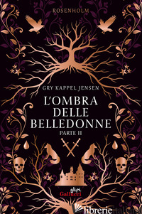 OMBRA DELLE BELLEDONNE. ROSENHOLM (L'). VOL. 2