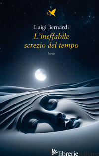 INEFFABILE SCREZIO DEL TEMPO (L')