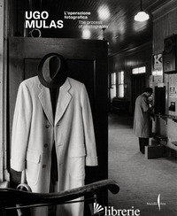 UGO MULAS. L'OPERAZIONE FOTOGRAFICA. EDIZ. A COLORI - CURTI D. (CUR.); SALVADORI A. (CUR.)