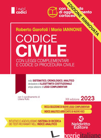 CODICE CIVILE CON LEGGI COMPLEMENTARI E CODICE DI PROCEDURA CIVILE - GAROFOLI ROBERTO