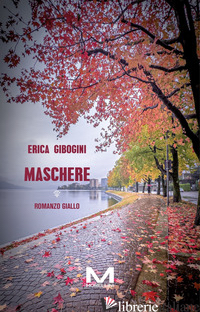 MASCHERE di GIBOGINI ERICA