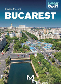 BUCAREST. EDIZ. A COLORI