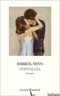 NOSTALGIA di NEVO ESHKOL