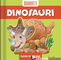 DINOSAURI. EDIZ. A COLORI - CASALIS ANNA