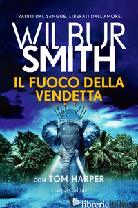 FUOCO DELLA VENDETTA (IL) - SMITH WILBUR