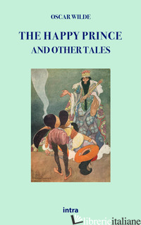 HAPPY PRINCE AND OTHER TALES (THE) - WILDE OSCAR