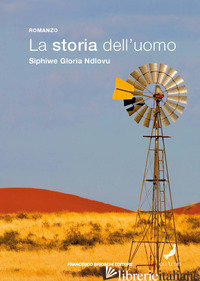 STORIA DELL'UOMO (LA) - NDLOVU SIPHIWE GLORIA