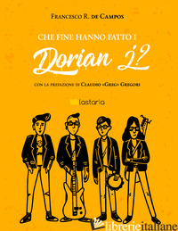 CHE FINE HANNO FATTO I DORIAN J? - DE CAMPOS FRANCESCO R.