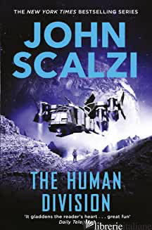 HUMAN DIVISION (THE) - SCALZI JOHN