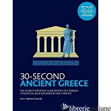 30 Second Ancient Greece - Nicholls Matthew