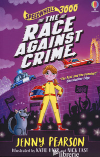 SPEEDWHEELS 3000. THE RACE AGAINST CRIME - PEARSON JENNY