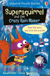 SUPERSQUIRREL AND THE CRAZY RAIN MAKER - PUNTER RUSSELL