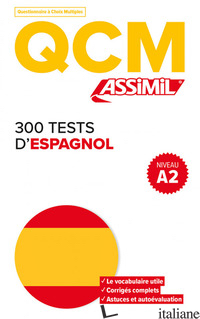 300 TESTS D'ESPAGNOL. QCM - CORDOBA JUAN