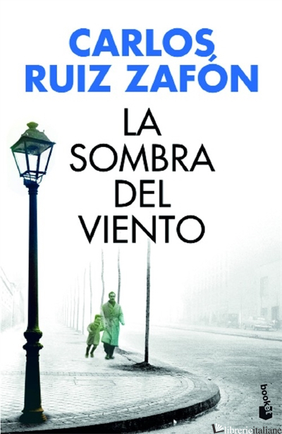 SOMBRA DEL VIENTO(LA) - CARLOS RUIZ ZAFON