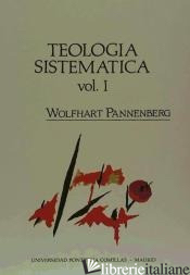 TEOLOGIA SISTEMATICA I - PANNENBERG WOLFHART