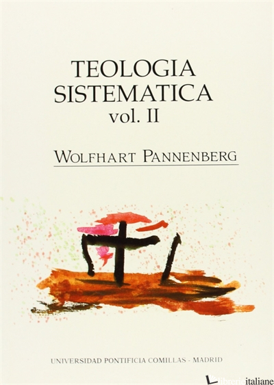 TEOLOGIA SISTEMATICA II - PANNENBERG WOLFHART
