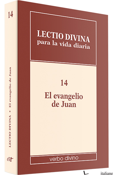 LECTIO DIVINA XIV - EL EVANGELIO DE JUAN - ZEVINI GIORGIO