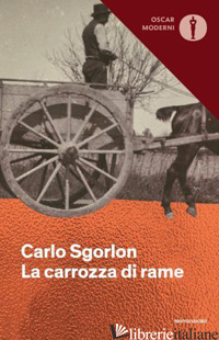 CARROZZA DI RAME (LA) - SGORLON CARLO