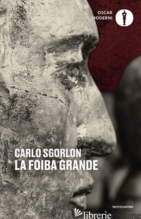 FOIBA GRANDE (LA) - SGORLON CARLO