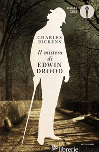 MISTERO DI EDWIN DROOD (IL) - DICKENS CHARLES