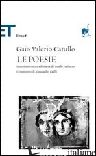 POESIE. TESTO LATINO A FRONTE (LE) - CATULLO G. VALERIO; GRILLI A. (CUR.)