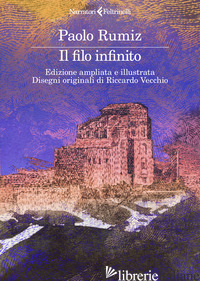 FILO INFINITO. EDIZ. AMPLIATA (IL) - RUMIZ PAOLO