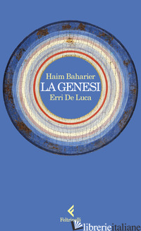 GENESI (LA) - BAHARIER HAIM; DE LUCA ERRI